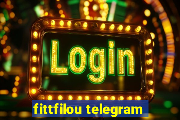 fittfilou telegram